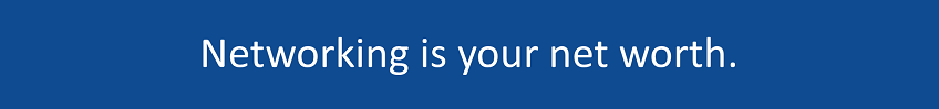 networking is your net worth